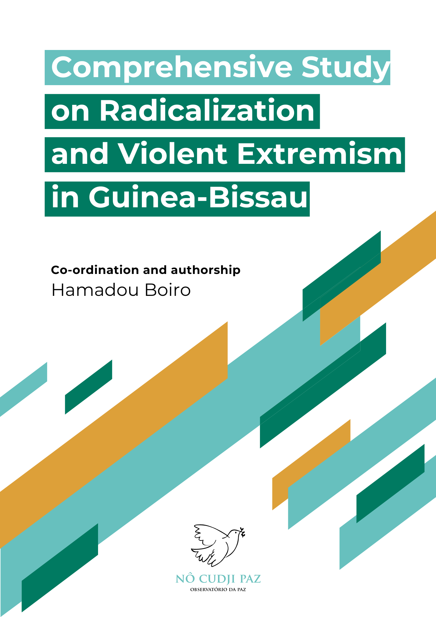 Comprehensive Study on Radicalization and Violent Extremism in Guinea-Bissau